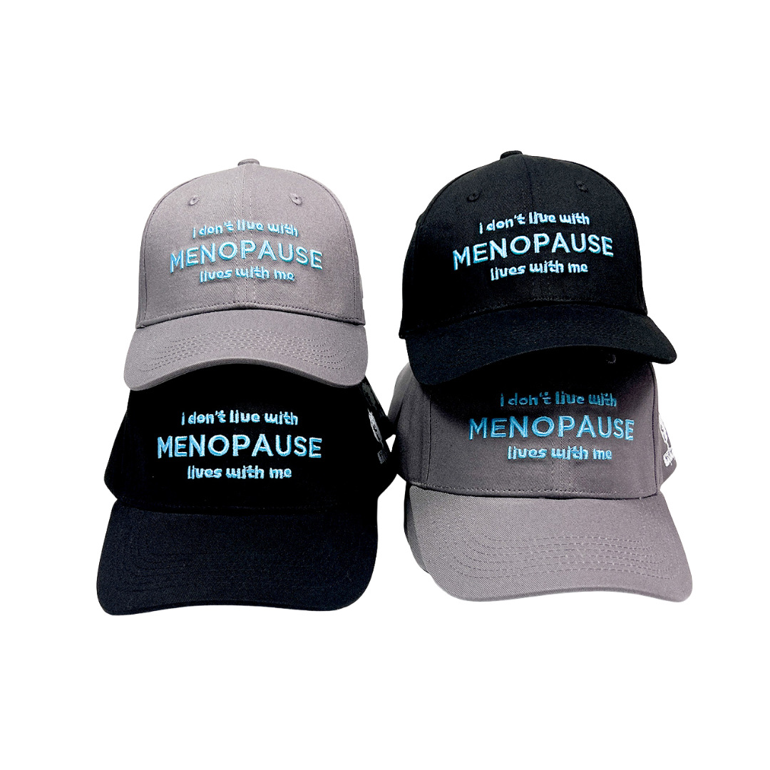 I Don't Live With Menopause Hat