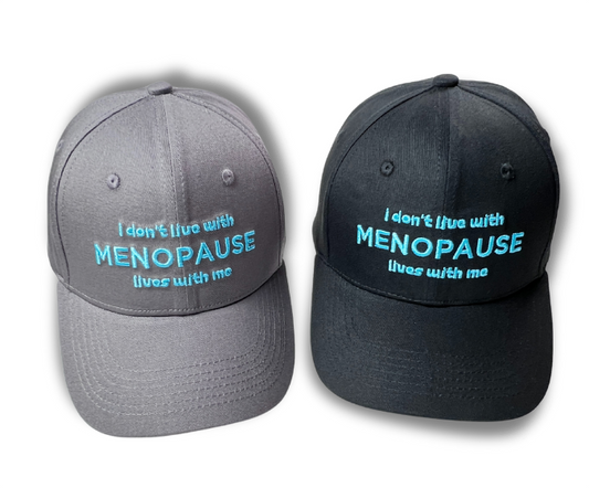 I Don't Live With Menopause Hat