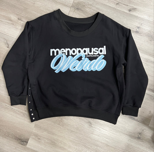 Menopause Weirdo Sweatshirt