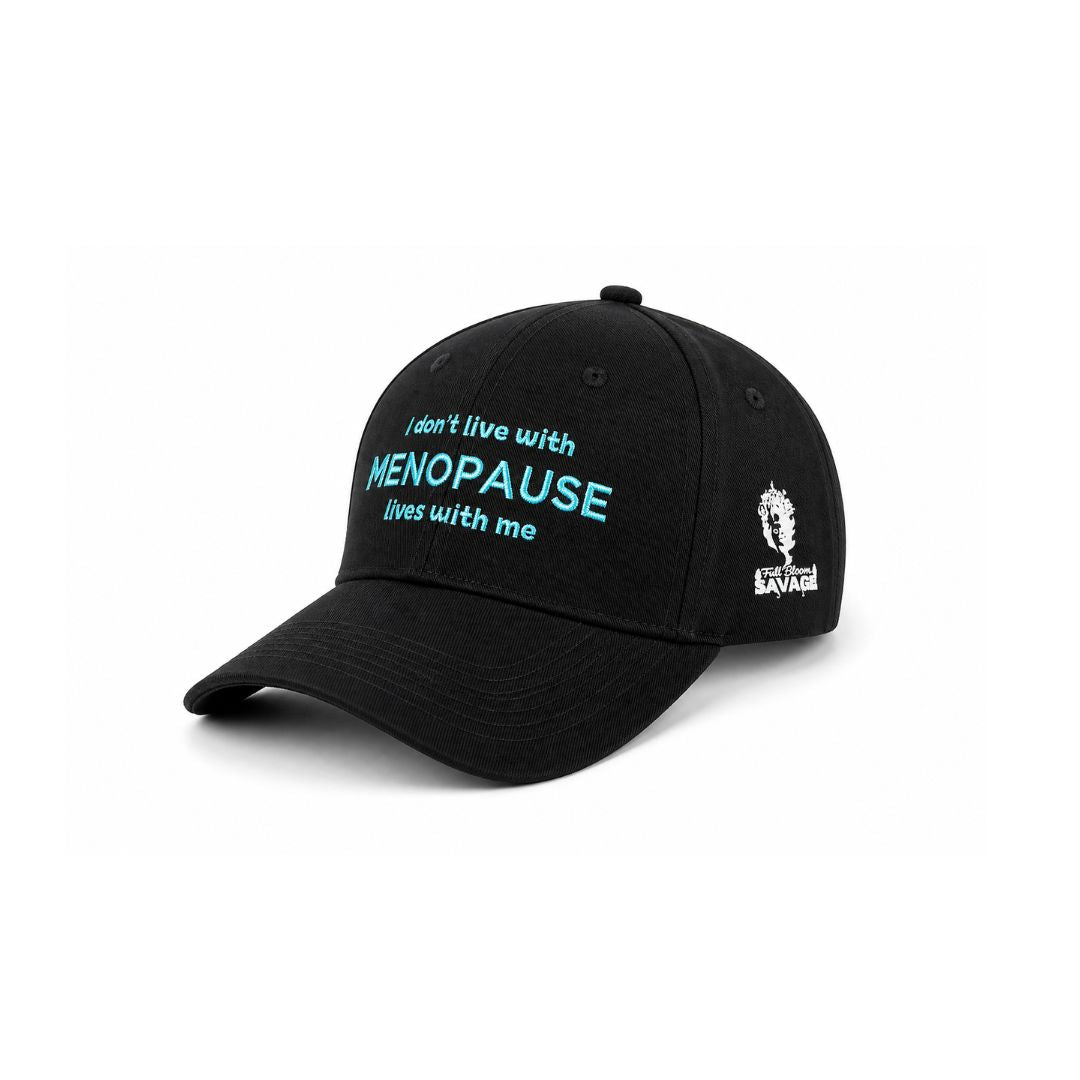 I Don't Live With Menopause Hat Black